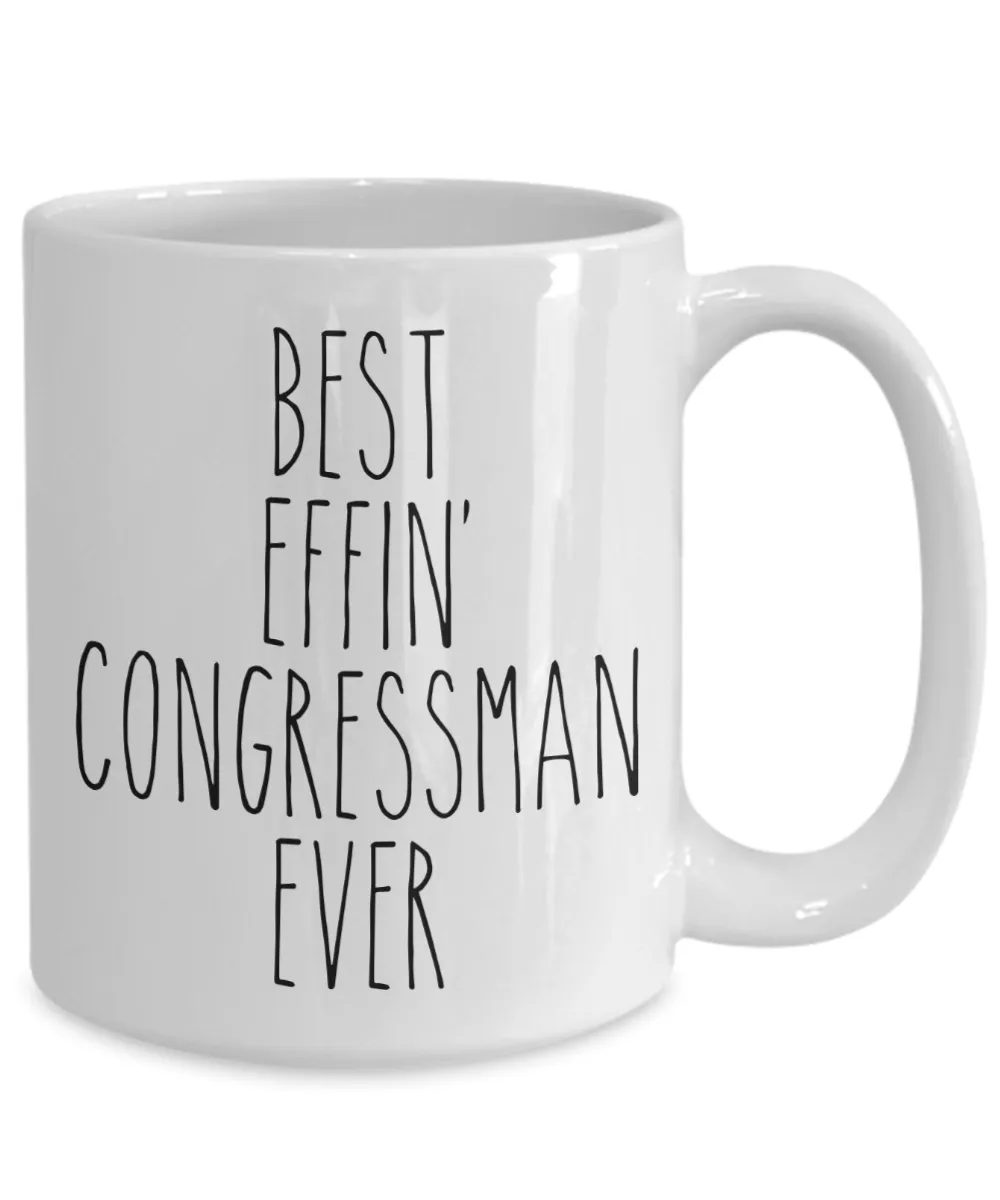 Gift For Congressman Best Effin' Congressman Ever Mug Coffee Cup Funny Coworker Gifts