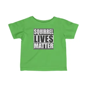 Infant Squirrel Lives Matter Tee