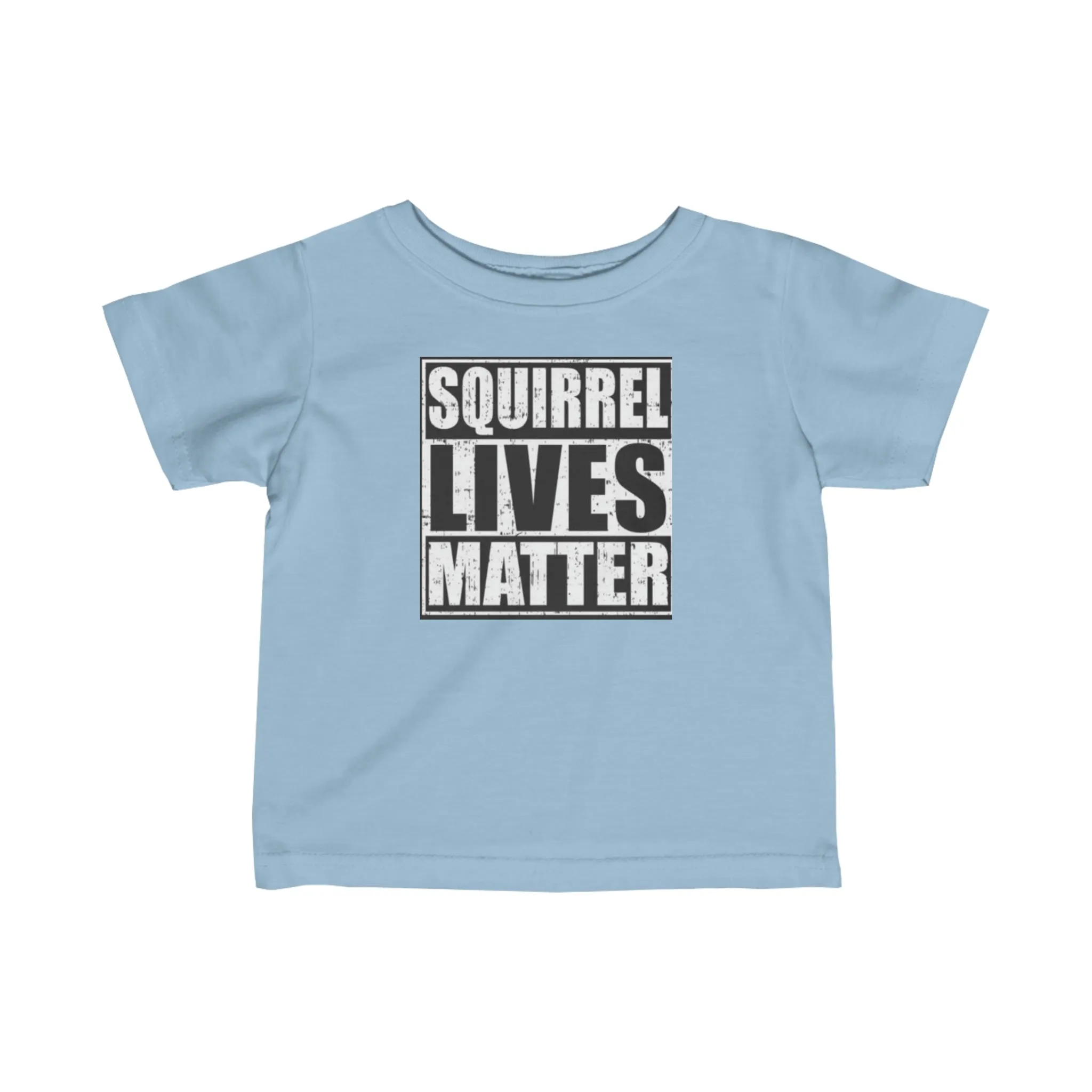 Infant Squirrel Lives Matter Tee